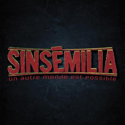 Sinsemilia - Un Autre Monde Est Possible (LP + Digital Copy)