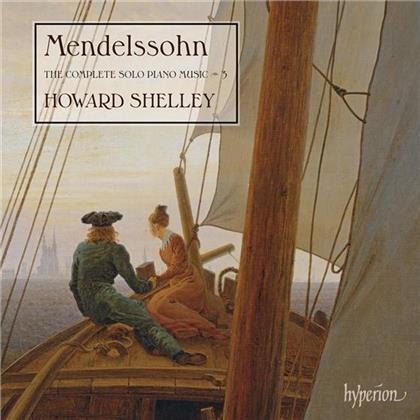 Felix Mendelssohn-Bartholdy (1809-1847) & Howard Shelley - The Complete Solo Piano Music - 3