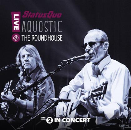 Status Quo - Aquostic! Live At The Roundhouse (Limited Edition, 2 CDs + DVD)