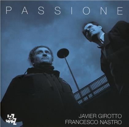 Javier Girotto & Francesco Nastro - Passione