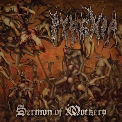 Pyrexia - Sermon Of Mockery - Reissue