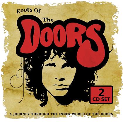 Roots Of The Doors (2 CDs)