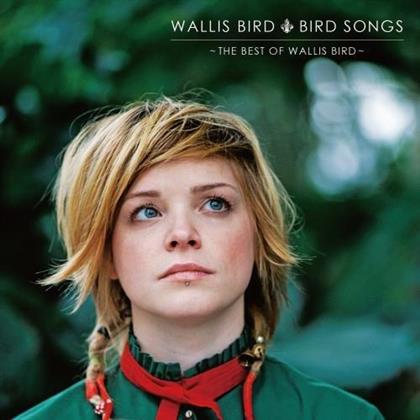 Wallis Bird - Bird Songs - Best Of