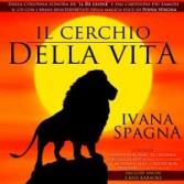 Ivana Spagna - Il Cerchio Della Vita (New Version)