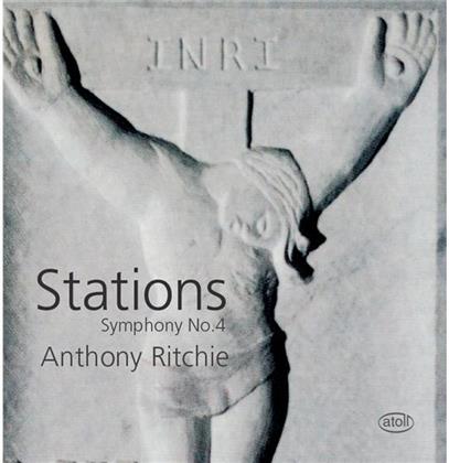 Anthony Ritchie (*1960), Jenny Wollerman & Chirst Church Symphony Orchestra - Stations - Symphony No. 4
