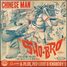 Chinese Man - Sho-Bro EP (12" Maxi)