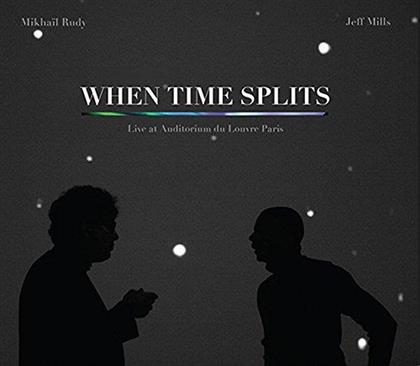 Jeff Mills & Mikhail Rudy - When Time Splits