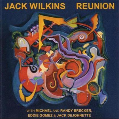 Jack Wilkins & Friends - Reunion