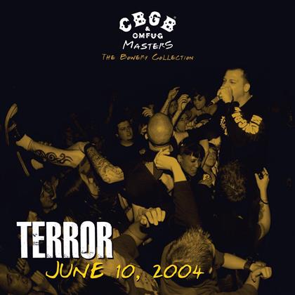 Terror - CBGB Omfug Masters - Live 6/10/04 Bowery (LP)