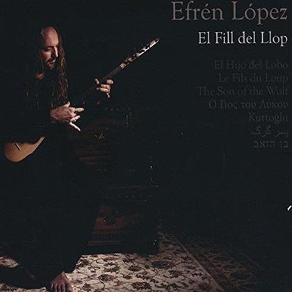Efren Lopez - El Fill Del Llop