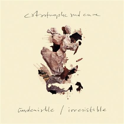 Catastrophe & Cure - Undeniable/Irresistible (LP)