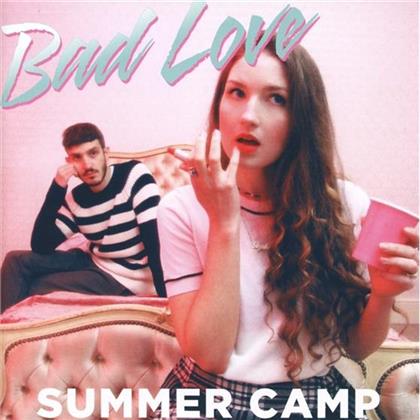 Summer Camp - Bad Love