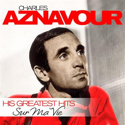 Charles Aznavour - Sur Ma Vie - His Greatest Hits (LP)