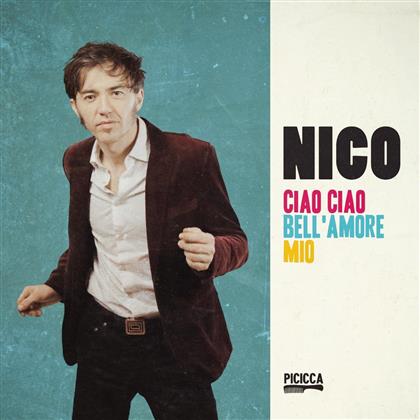 Nico - Ciao Ciao Bell'Amore Mio
