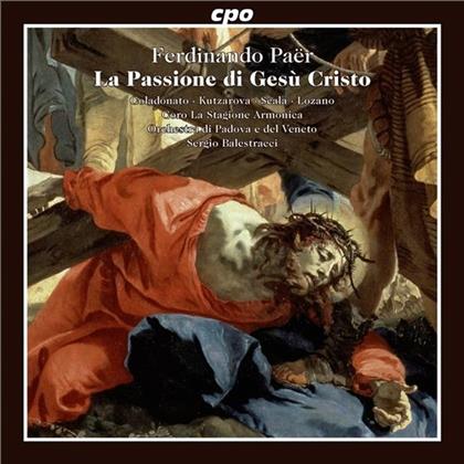 Ferdinando Paer (1771-1839), Orchestra di Padova e del Veneto & La Stagione Armonica - La Passione Di Gesú Cristo