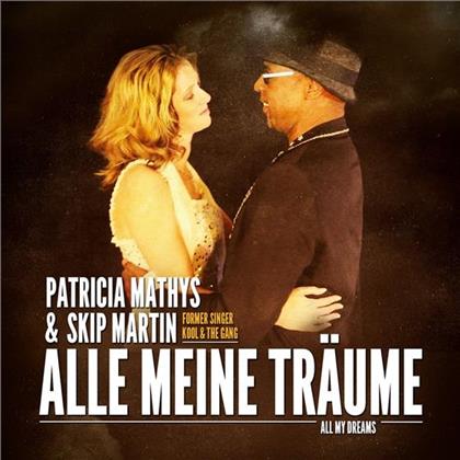 Patricia Mathys & Skip Martin - Alle Meine Träume