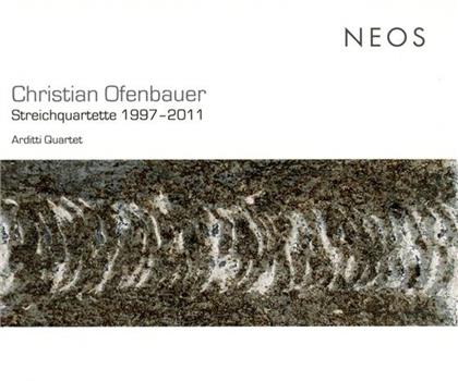 Arditti Quartet & Christian Ofenbauer - Streichquartette 1997-2011 (2 CDs)