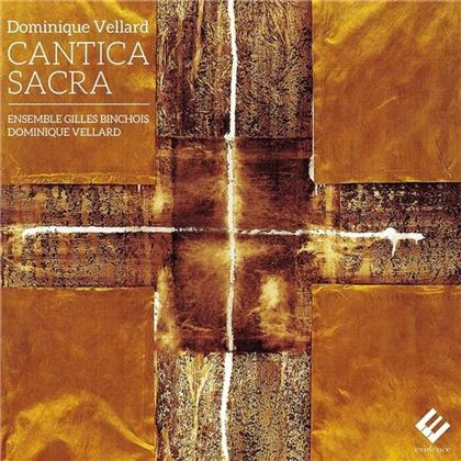 Dominique Vellard *1953, Dominique Vellard *1953 & Ensemble Gilles Binchois - Cantica Sacra (2 CDs)