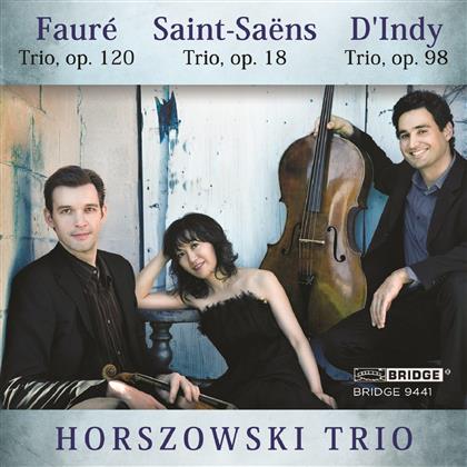 Horszowski Trio, Camille Saint-Saëns (1835-1921), Gabriel Fauré (1845-1924), Vincent D'Indy (1851-1931), Jesse Mills, … - Trio op. 120, Trio op. 18, Trio op. 98