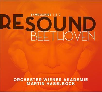 Ludwig van Beethoven (1770-1827), Martin Haselböck & Orchester Wiener Akademie - Re Sound Symphonies 1& 2