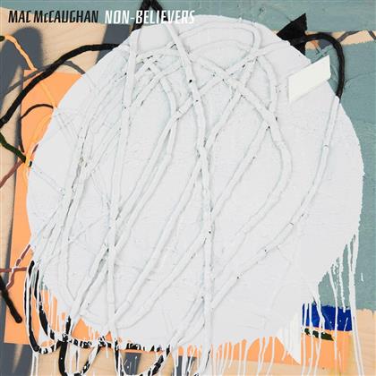 Mac McCaughan - Non-Believers
