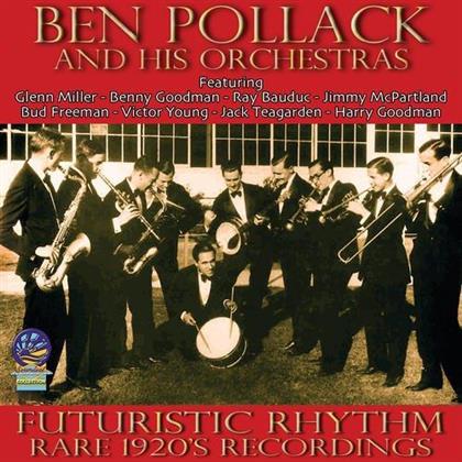 Ben Pollack & Orchestra - Futuristic Rhythm