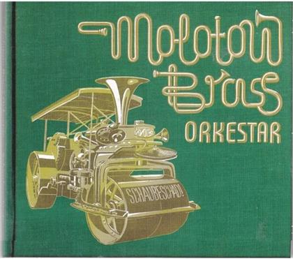 Molotow Brass Orkestar - Schaubeschad!