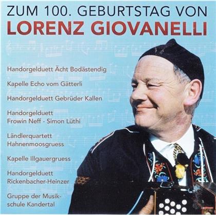 Giovanelli Lorenz - Zum 100. Geburtstag Von
