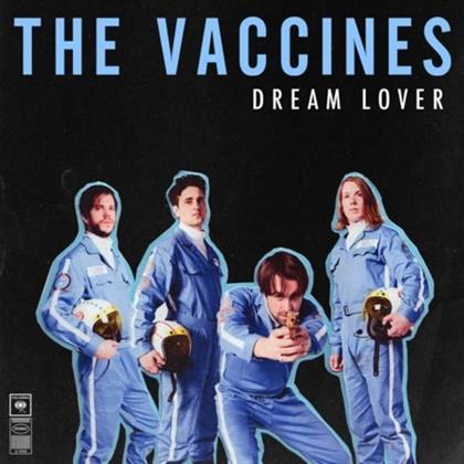 The Vaccines - Dream Lover - 7 Inch (7" Single)