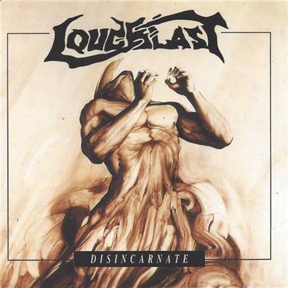 Loudblast - Disincarnate - Reissue