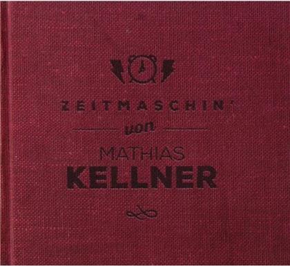 Mathias Kellner - Zeitmaschin'