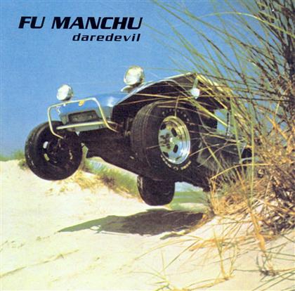 Fu Manchu - Daredevil (Digipack)