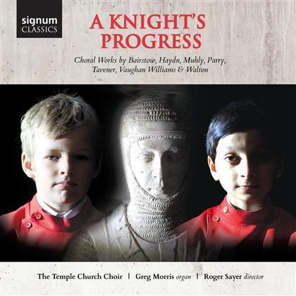 Bairstow Sir Edward Cuthbert, Joseph Haydn (1732-1809), Muhly, Parry, Sir John Tavener (1944-2013), … - A Knight's Progress