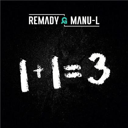 Remady & Manu-L - 1+1=3