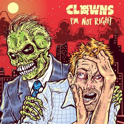 Clowns - I'm Not Right (LP + Digital Copy)