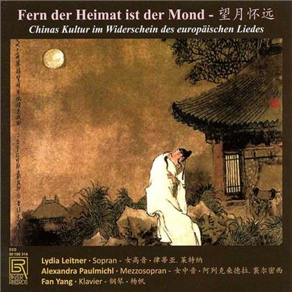 Constant Lambert (1905-1951), James Simon (1880 - 1944), Agide Tedoldi (1887 - ca.1938), Seppo Nummi (1932 - 1981), Albert Roussel (1869-1937), … - Fern Der Heimat Ist Der Mond - Chinas Kultur Im Widerschein Des Europäischen Liedes