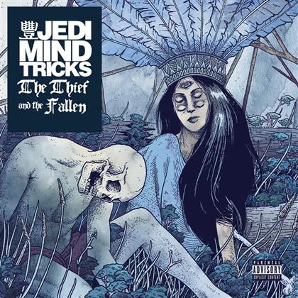 Jedi Mind Tricks - Thief And The Fallen