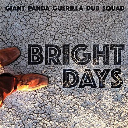 Giant Panda Guerilla Dub Squad - Bright Days (LP)
