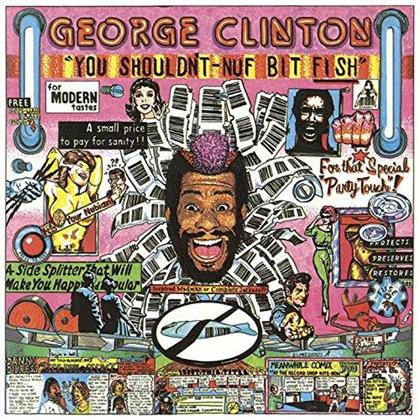 George Clinton - You Shouldn't-Nuf Bit Fis (Japan Edition)