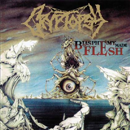 Cryptopsy - Blasphemy Made Flesh (2015 Version)