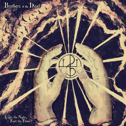 Brothers Of The Head - Light The Night, Feed The Flame (LP)
