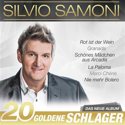 Silvio Samoni - 20 Goldene Schlager