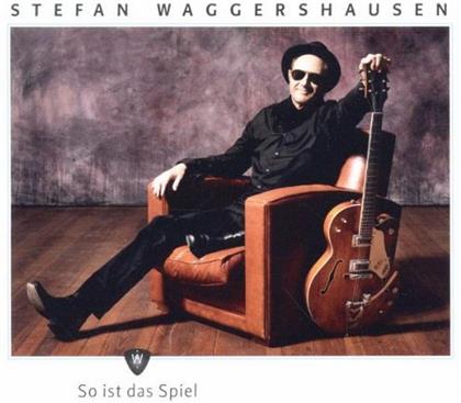 Stefan Waggershausen - So Ist Das Spiel (Mit Alice)