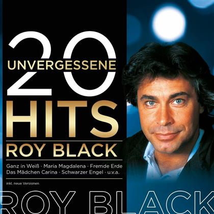 Roy Black - 20 Unvergessene Hits