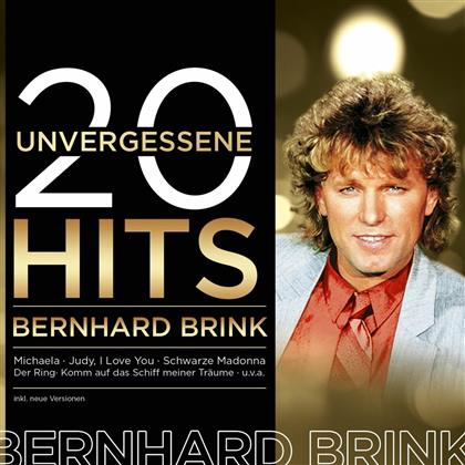 Bernhard Brink - 20 Unvergessene Hits