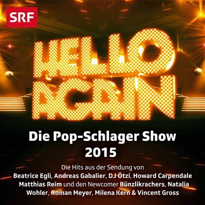 Hello Again! Die Pop-Schlager Show - Various 2015