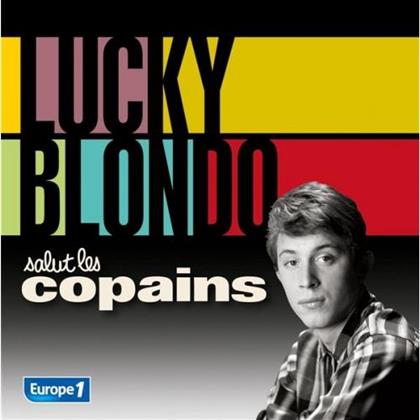 Lucky Blondo - Salut Les Copains (2 CDs)