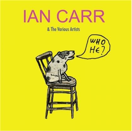 Ian Carr - Who He ?