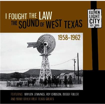 I Fought The Law - Various - Sound Of West Texas 1958 - 1962