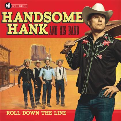 Handsome Hank - Roll Down The Line (LP)